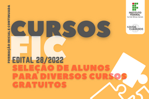 Banner para postar no Portal 300x200 Edital 28.2022 Seleção de alunos para diversos cursos