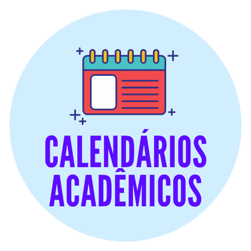 Clique aqui para conferir os calendários acadêmicos.