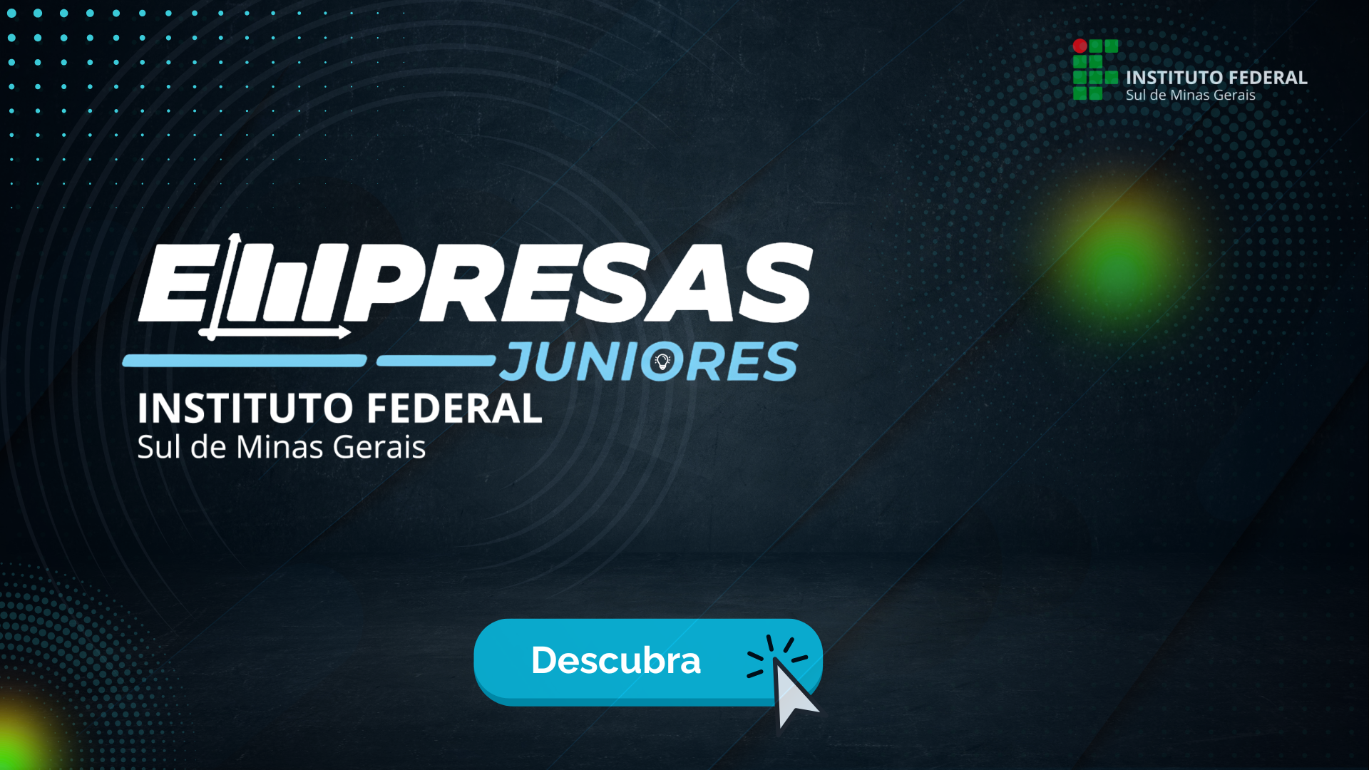 DIVULGAÇÃOEMPRESAS JUNIORES DO IFSULDEMINAS 1