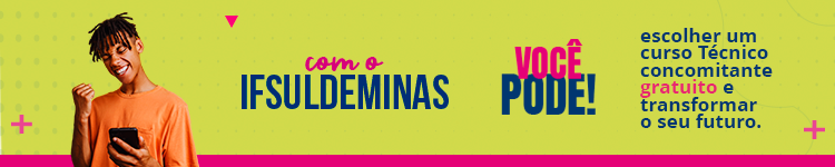 Vestibular 2025/1 - Curso técnico concomitante - IFSULDEMINAS