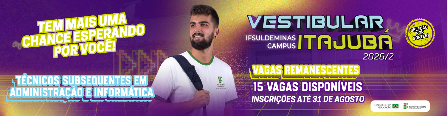Venha estudar no Campus itajubá! Inscrições abertas