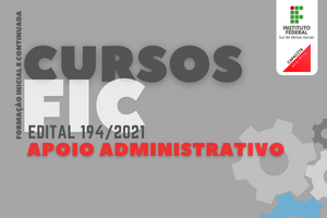 Edital 194.2021 Capacita Sul de Minas Apoio Administrativo