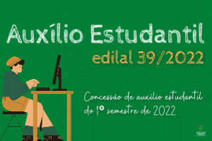 300x200 Auxílio Estudantil. Concessão de auxílio estudantil do 1º semestre de 2022