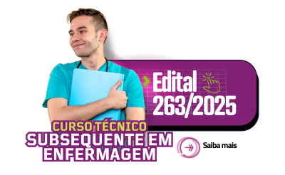 Curso Técnico Subsequente em Enfermagem Edital 263 20254x